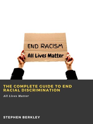 cover image of The Complete Guide to End Racial Discrimination
